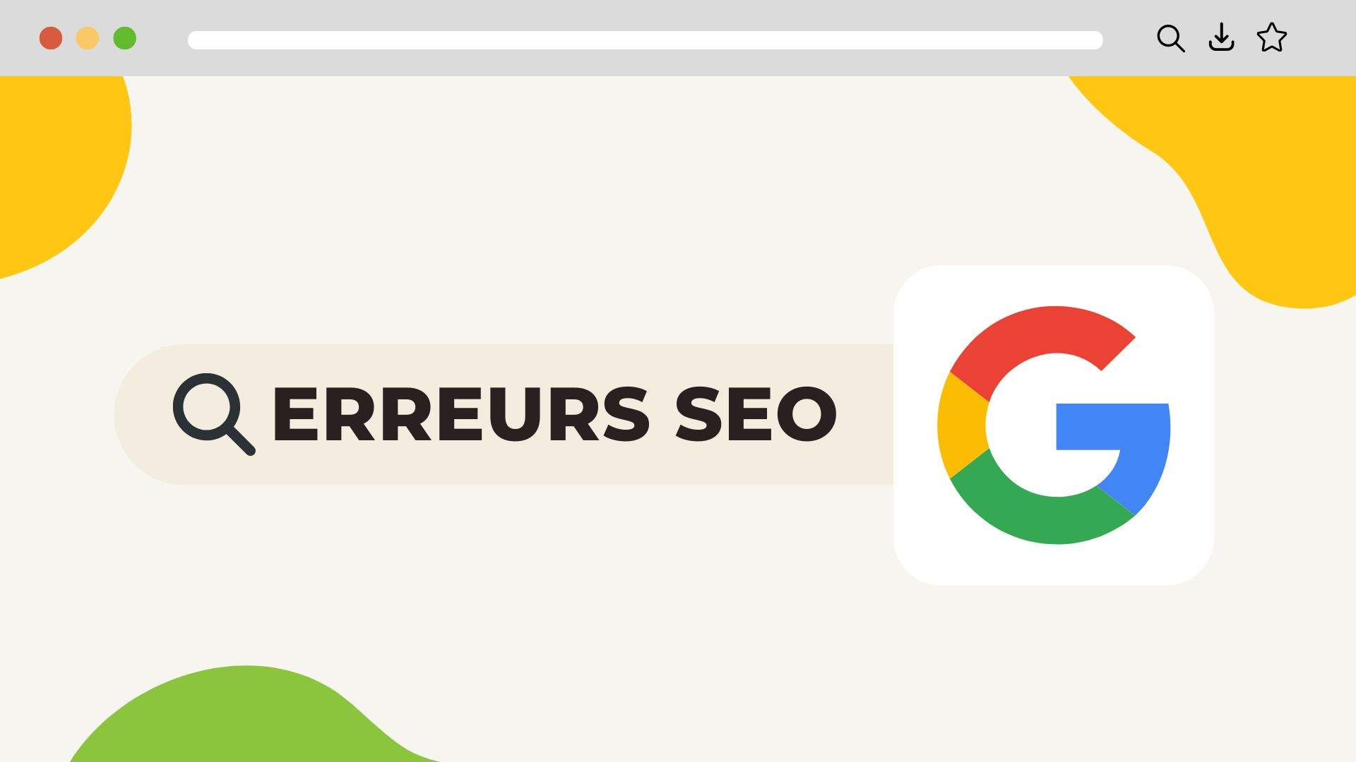 Les erreurs courantes en SEO et comment les éviter